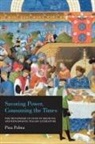 Pina Palma - Savoring Power, Consuming the Times