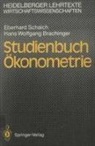 Hans W Brachinger, Hans W. Brachinger, Eberhard Schaich - Studienbuch Ökonometrie