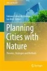 Fabiano Lemes de Oliveira, Mell, Ian Mell - Planning Cities with Nature