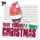 Have yourself a funny Christmas, 2 Audio-CDs (Audiolibro)