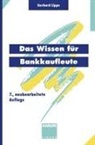 Jörn Esemann, Gerhard Lippe, Thomas Tänzer - Das Wissen für Bankkaufleute