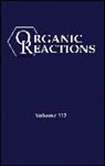P. Andrew (Indiana University Evans, P Andrew Evans, P. Andrew Evans, Evans P. Andrew - Organic Reactions, Volume 112, Parts a and B