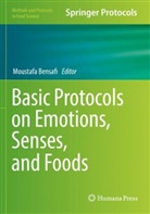 Moustafa Bensafi - Basic Protocols on Emotions, Senses, and Foods