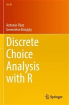 Geneviève Boisjoly, Antonio Páez - Discrete Choice Analysis with R