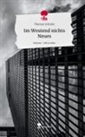 Thomas Schmitt - Im Westend nichts Neues. Life is a Story - story.one