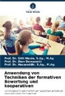 Dian Damayanti, Prof Dr Damayanti, S Ag M Ag Prof Dr Sitti Mania, S. Ag. Mania, S.Ag. Mania, M. Ag. S. Ag.... - Anwendung von Techniken der formativen Bewertung und kooperativen