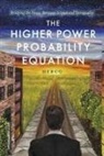Hebgg, Lillian Peck - The Higher Power Probability Equation