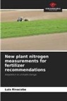 Luis Rivacoba - New plant nitrogen measurements for fertilizer recommendations