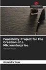 Alexandra Vega - Feasibility Project for the Creation of a Microenterprise
