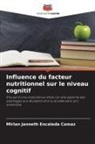 Mirian Janneth Encalada Camaz - Influence du facteur nutritionnel sur le niveau cognitif