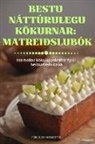 Þórdís Jóhannsdóttir - BESTU NÁTTÚRULEGU KÖKURNAR MATREIÐSLUBÓK