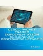 S. R. Jena - Cisco Packet Tracer Implementation