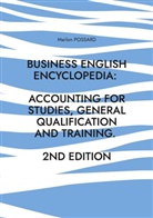 Marlon Possard - Business English Encyclopedia: Accounting for Studies, General Qualification and Training.