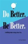 Shay Herbord - Do Better. Be Better
