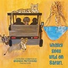 Brenda Louise Pritchard - Whisky Goes Wild on Safari