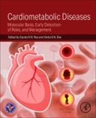 Gundu H. R. (EDT)/ Das Rao, Undurti N Das, Das Undurti N., Gundu H R Rao, Rao Gundu H. R. - Cardiometabolic Diseases