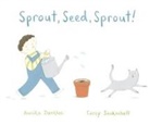 Annika Dunklee, Carey Sookocheff - Sprout, Seed, Sprout!