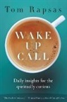 Tom Rapsas - Wake Up Call