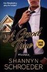 Shannyn Schroeder - A Good Time (Large Print)