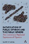 Slavko Splichal, Splichal Slavko - Datafication of Public Opinion and the Public Sphere