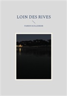 Fabien Kuillierier - Loin des rives
