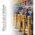 James Fox Robinson - What a Load of Bollards