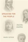 Mark Rifkin - Speaking for the People