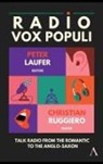 Peter Laufer, Peter Ruggiero Laufer, Laufer Peter, Christian Ruggiero, Ruggiero Christian - Radio Vox Populi