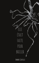 Ambre Castells - Elle était faite pour briller