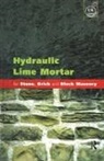 Geoffrey Allen - Hydraulic Lime Mortar for Stone, Brick and Block Masonry