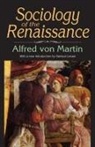 Elizabeth Freidheim, Alfred Von Martin - Sociology of the Renaissance