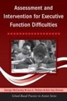 Bob Van Diviner, George McCloskey, George (Philadelphia College of Osteopa Mccloskey, McCloskey George, Lisa A Perkins, Lisa A. Perkins... - Assessment and Intervention for Executive Function Difficulties