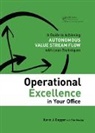 Kevin J. Duggan, Duggan Kevin J., Tim Healey, Healey Tim - Operational Excellence in Your Office