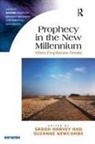 Sarah Newcombe Harvey, Sarah Harvey, Suzanne Newcombe - Prophecy in the New Millennium