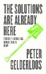 Peter Gelderloos, Gelderloos Peter - The Solutions Are Already Here