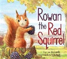 Lynne Rickards, Lynne Rickards, Rickards Lynne, Jon Mitchell - Rowan the Red Squirrel