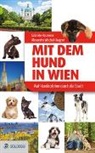 Gabriele Hasmann, Alexandra Wischall-Wagner - Mit dem Hund in Wien