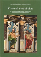 Dietrich Diederichs-Gottschalk - Kunst als Schaubühne