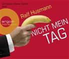 Ralf Husmann, Christoph Maria Herbst - Nicht mein Tag, 4 Audio-CDs (Audio book)