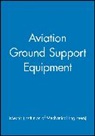 IMechE (Institution of Mechanical Engineers) - Aviation Ground Support Equipment