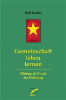 Bell Hooks, Helene Albers - Gemeinschaft leben lernen