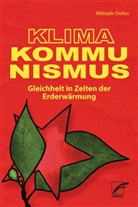 Miltiadis Oulios - Klima-Kommunismus