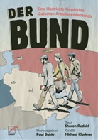 Michael Kluckner, Sharon Rudahl, Michael Kluckner, Paul Buhle - Der Bund