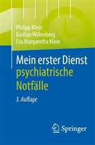 Klein, Eva Klein, Eva Margaretha Klein, Jan Philipp Klein, Bastian Willenborg - Mein erster Dienst - psychiatrische Notfälle