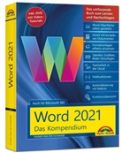 Rainer Walter Schwabe - Word 2021 - Das umfassende Kompendium für Einsteiger und Fortgeschrittene. Komplett in Farbe