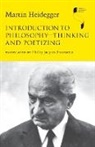Martin Heidegger - Introduction to Philosophythinking and Poetizing