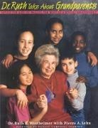 Ruth Westheimer, Ruth K Westheimer, Tracey Campbell Pearson - Dr. Ruth Talks about Grandparents