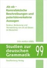 Eva Maria Uebel - Als ob - Kontrafaktische Beschreibungen und polaritätsverkehrte Aussagen