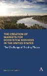 Mattijs van Maasakkers - Creation of Markets for Ecosystem Services in the United States