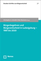 Christopher A Schmidt, Neumann, Peter Neumann, Christopher A. Schmidt - Bürgerbegehren und Bürgerentscheid in Ludwigsburg - 1981 bis 2020